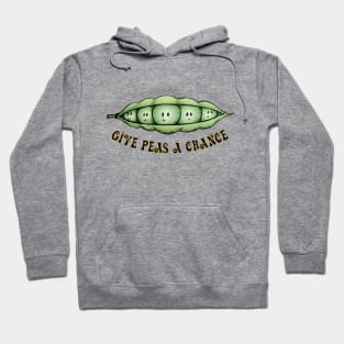 Give peas a chance Hoodie